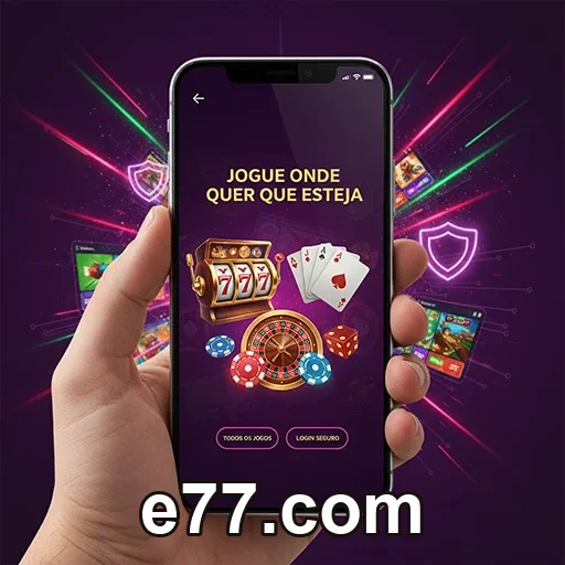 App da e77.com com promoções e regras no mobile